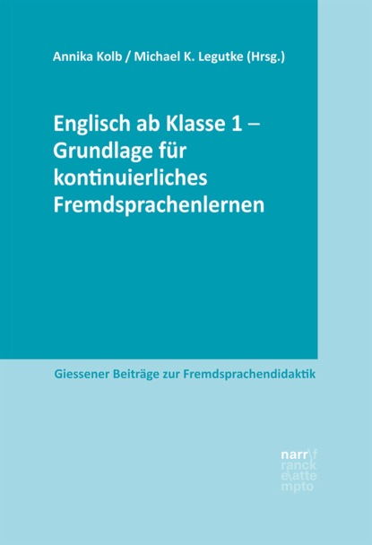 Englisch ab Klasse 1 - Grundlage für kontinuierliches Fremdsprachenlernen