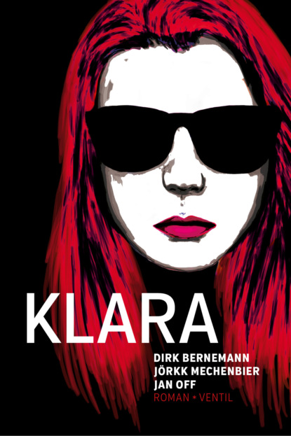 Dirk Bernemann - Klara