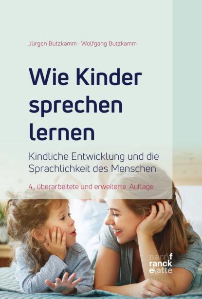 Обложка книги Wie Kinder sprechen lernen, Wolfgang Butzkamm