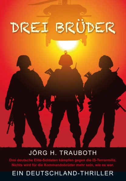 Обложка книги Drei Brüder, Jörg H. Trauboth 