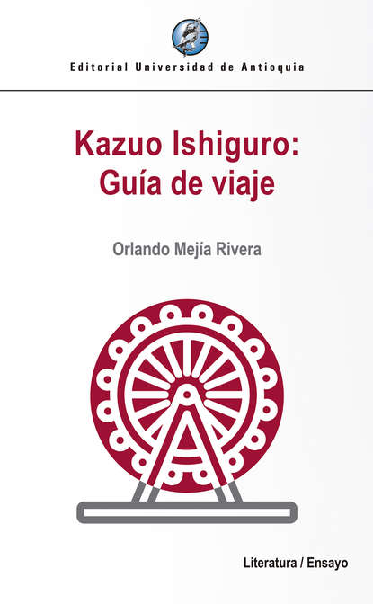 

Kazuo Ishiguro: Guía de viaje