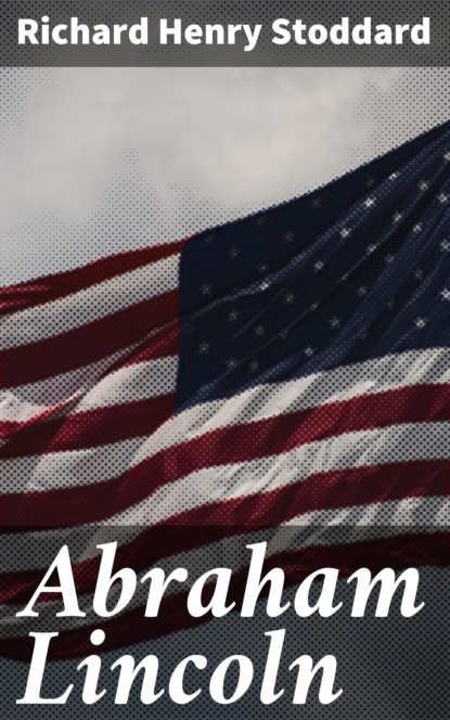 

Abraham Lincoln