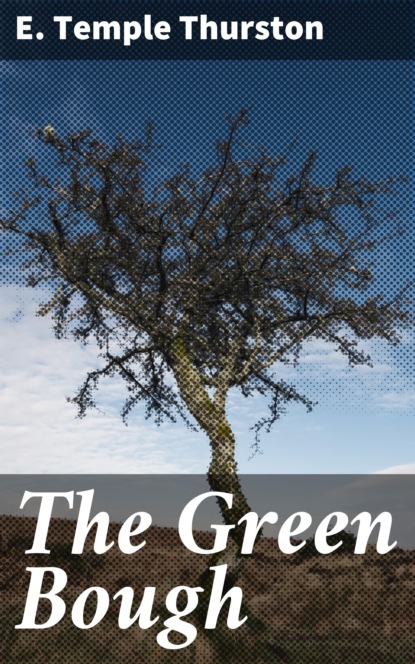 

The Green Bough