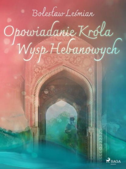 

Opowiadanie Króla Wysp Hebanowych