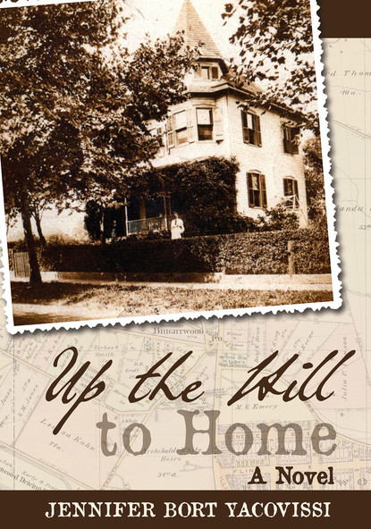 Jennifer Bort Yacovissi - Up the Hill to Home