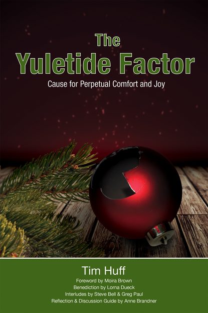 Tim Huff - The Yuletide Factor