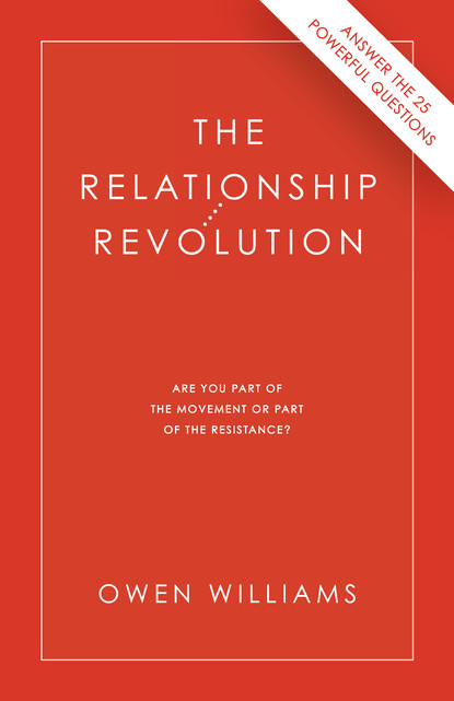 Owen Williams - The Relationship Revolution