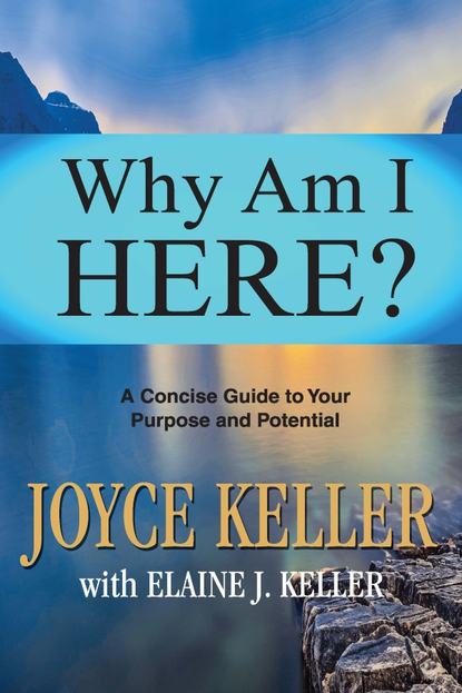 Joyce Keller — Why Am I Here?