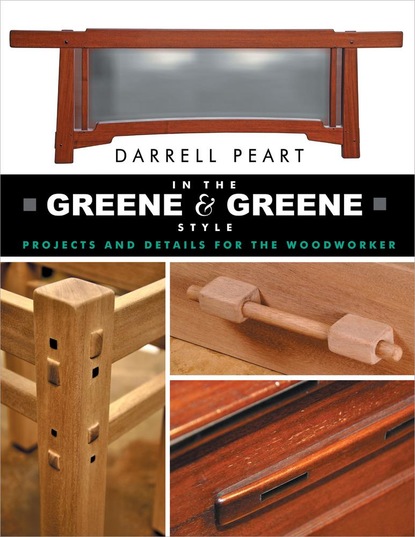 Darrell Peart — In the Greene & Greene Style