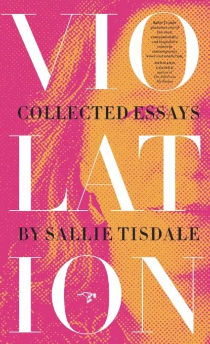 

Violation: Collected Essays