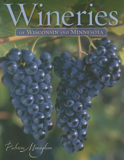 

Wineries of Wisconsin and Minnesota