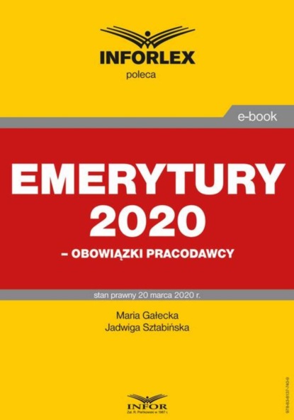 Jadwiga Sztabińska - Emerytury 2020 – obowiązki pracodawcy