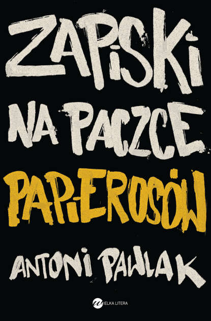 

Zapiski na paczce papierosów