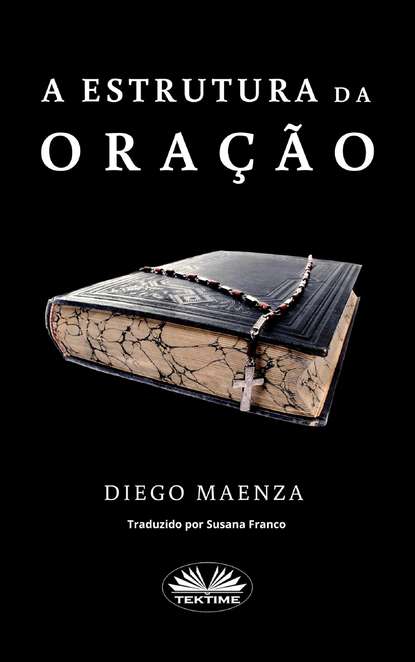 Diego Maenza - A Estrutura Da Oração