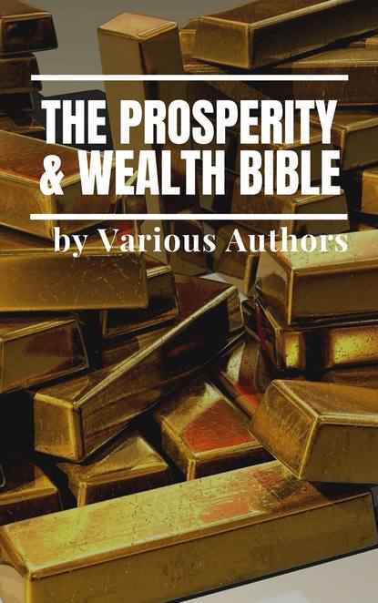 Kahlil Gibran - The Prosperity & Wealth Bible