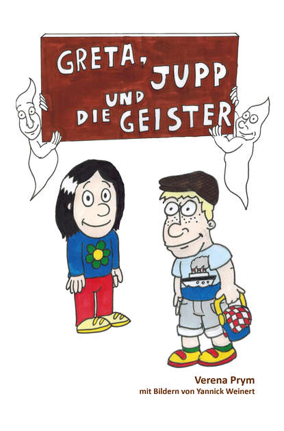 Greta, Jupp und die Geister