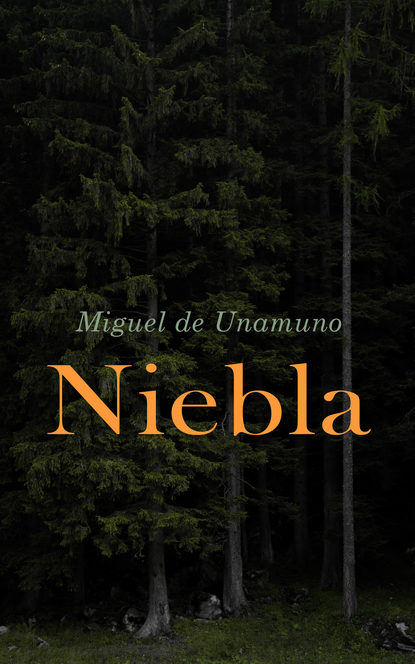 Міґель де Унамуно - Niebla (Nivola)