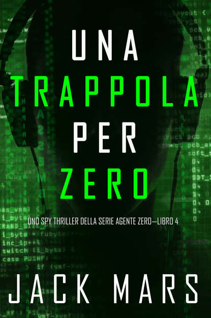 Джек Марс - Una Trappola per Zero