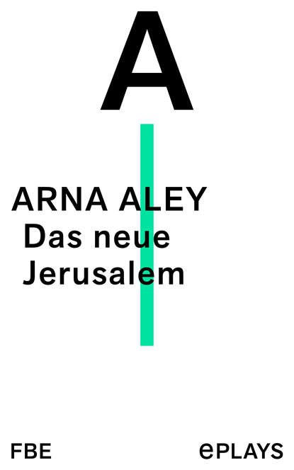 Arna Aley - Das neue Jerusalem
