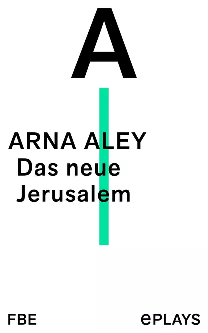 Обложка книги Das neue Jerusalem, Arna Aley