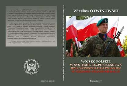 Wiesław Otwinowski - WOJSKO POLSKIE W SYSTEMIE BEZPIECZEŃSTWA RZECZYPOSPOLITEJ POLSKIEJ W OKRESIE TRANSFORMACJI