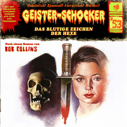 Bob Collins — Geister-Schocker, Folge 53: Das blutige Zeichen der Hexe