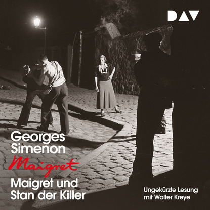 Georges  Simenon - Maigret und Stan der Killer (Ungekürzt)