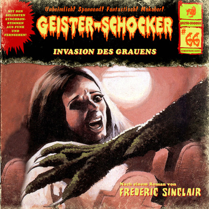 Frederic Sinclair — Geister-Schocker, Folge 66: Invasion des Grauens