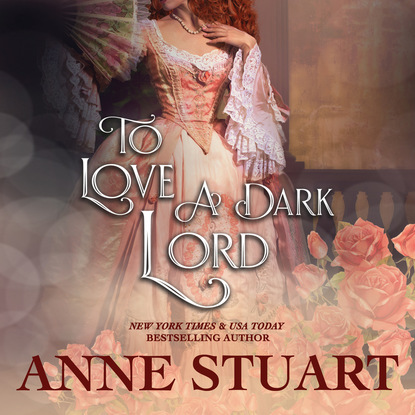 To Love a Dark Lord (Unabridged) - Anne Stuart
