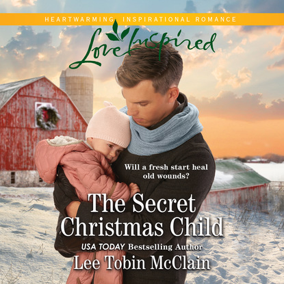 

The Secret Christmas Child - Rescue Haven, Book 1 (Unabridged)