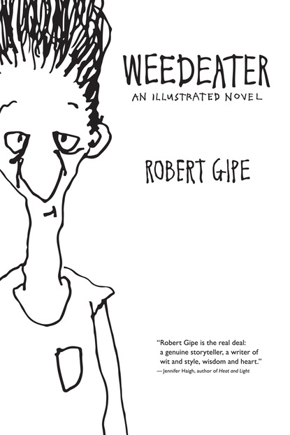 Robert Gipe - Weedeater