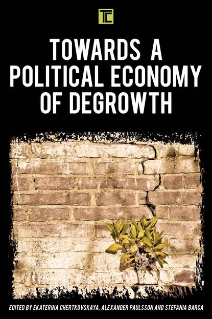 

Towards a Political Economy of Degrowth
