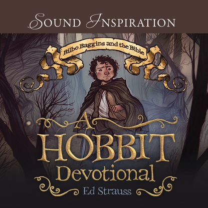 A Hobbit Devotional (Unabridged) - Ed Strauss