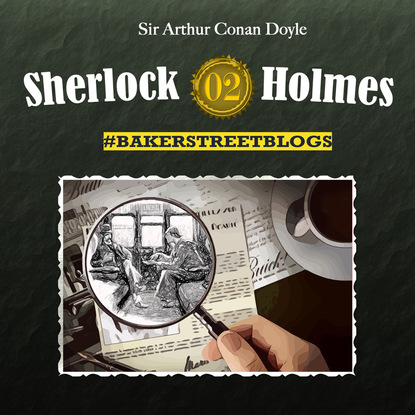 Ксюша Ангел - Sherlock Holmes, Bakerstreet Blogs, Folge 2