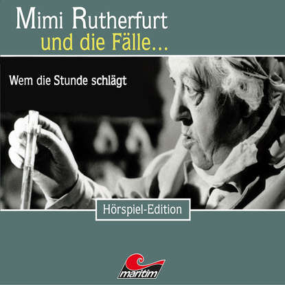 

Mimi Rutherfurt, Folge 35: Wem die Stunde schlägt
