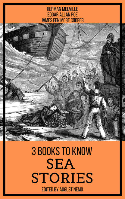 Джеймс Фенимор Купер - 3 books to know Sea Stories