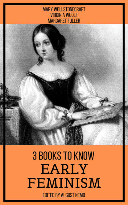 Mary  Wollstonecraft - 3 books to know Early Feminism