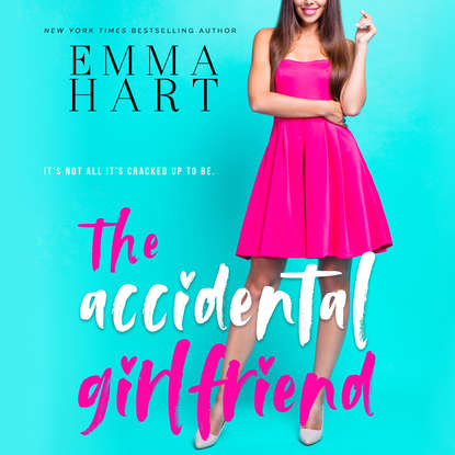 

The Accidental Girlfriend (Unabridged)