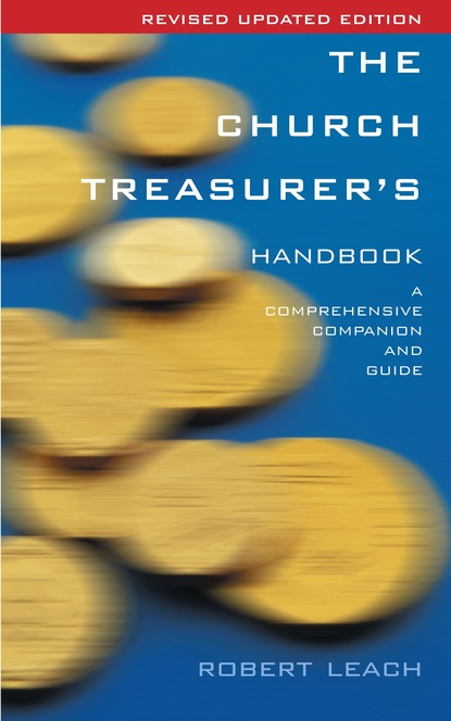 Robert  Leach - The Church Treasurer's Handbook