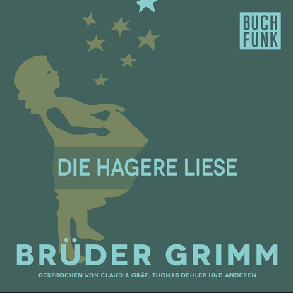 Brüder Grimm - Die hagere Liese