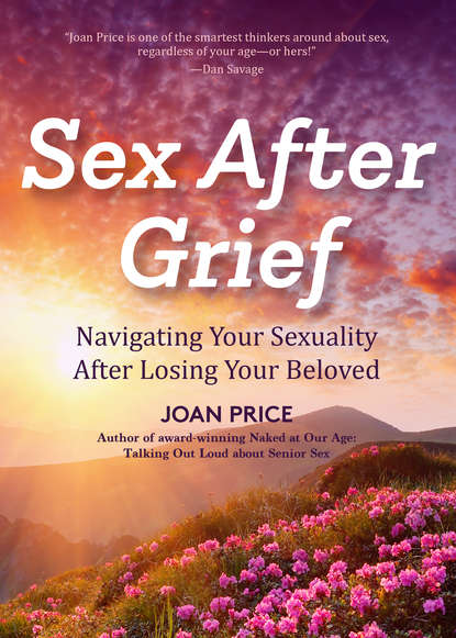 Joan Price — Sex After Grief