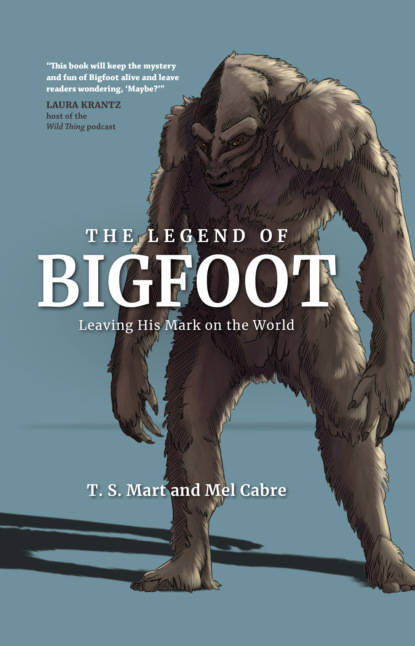 

The Legend of Bigfoot