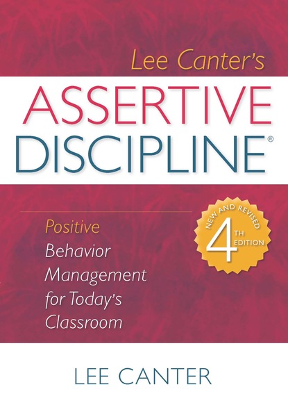 Lee Canter - Assertive Discipline