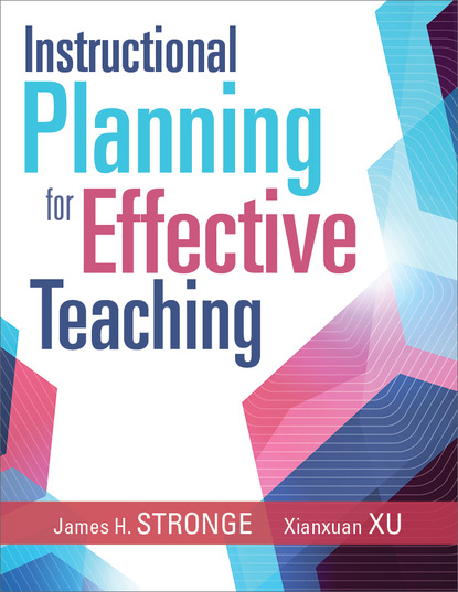 James H. Stronge - Instructional Planning for Effective Teaching