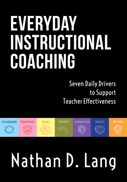 Nathan D. Lang - Everyday Instructional Coaching