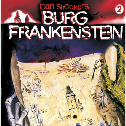 Ксюша Ангел - Dan Shockers Burg Frankenstein, Folge 2: Monster-Testament von Burg Frankenstein