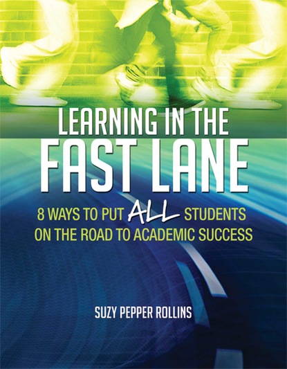 Suzy Pepper Rollins - Learning in the Fast Lane