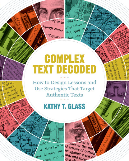 Kathy T. Glass - Complex Text Decoded