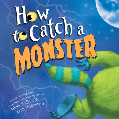 

How to Catch a Monster (Unabridged)