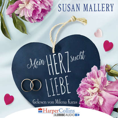 

Mein Herz sucht Liebe (Gekürzt)